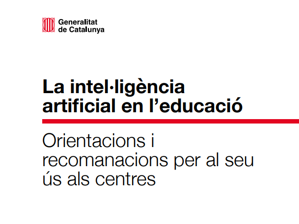 La intel·ligència artificial en l’educació: Orientacions i recomanacions per al seu ús als centres