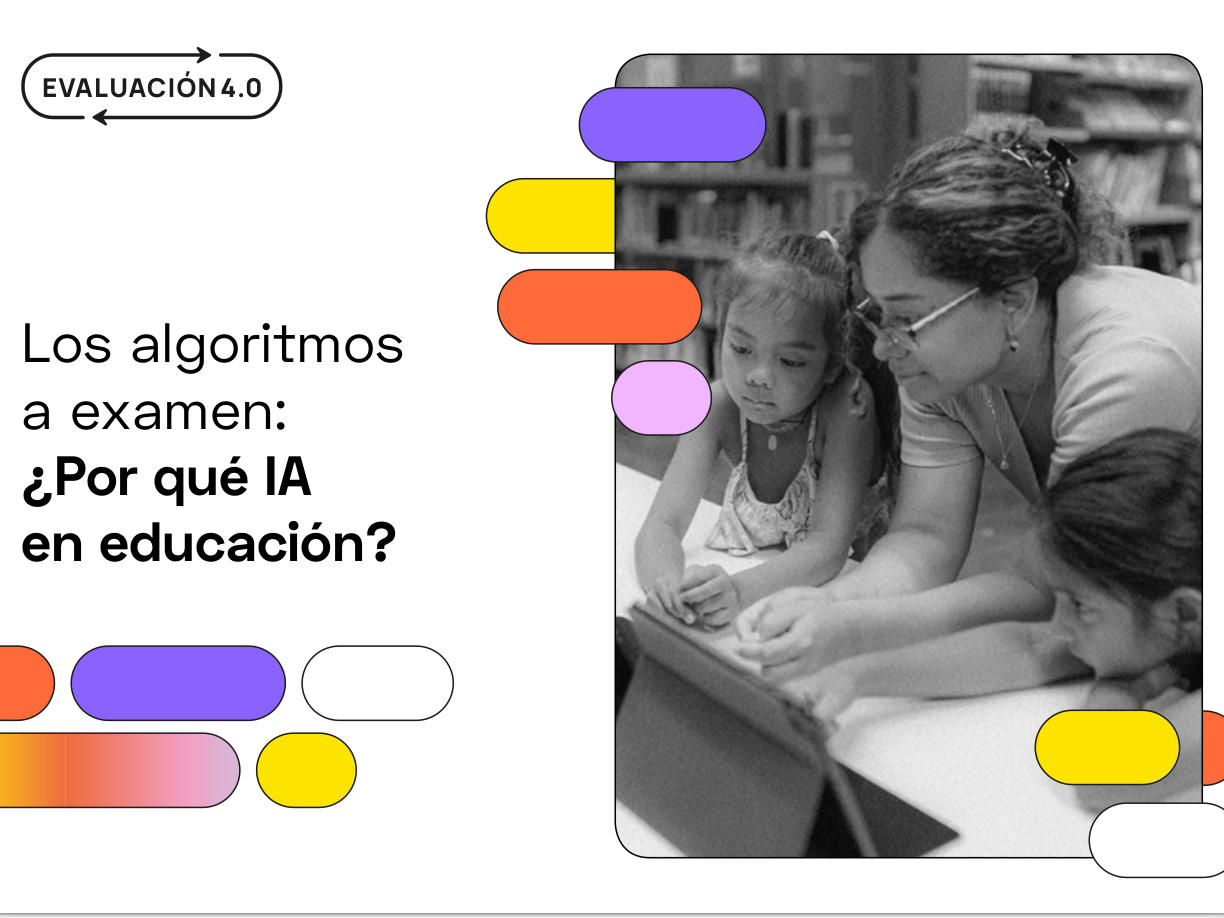 Los algoritmos a examen: ¿Por qué IA en educación?